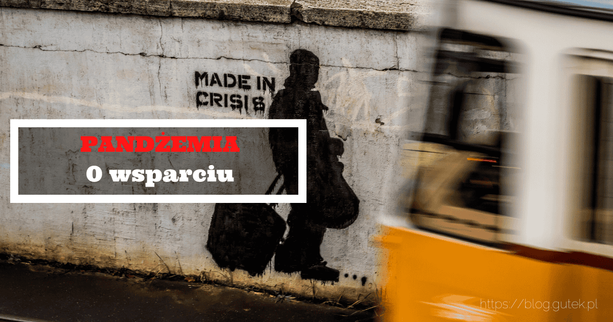 Pandżemia – O Wsparciu