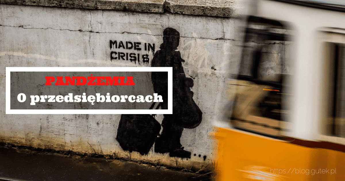 Pandżemia – O Przedsiębiorcach