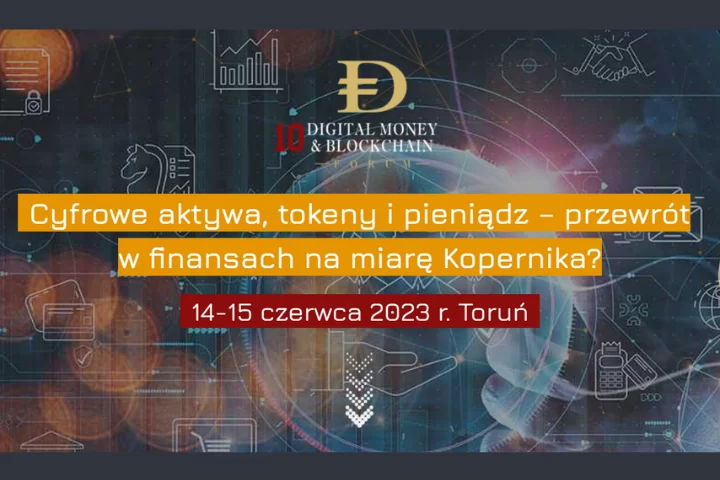 Zapraszamy na X Digital Money & Blockchain Forum