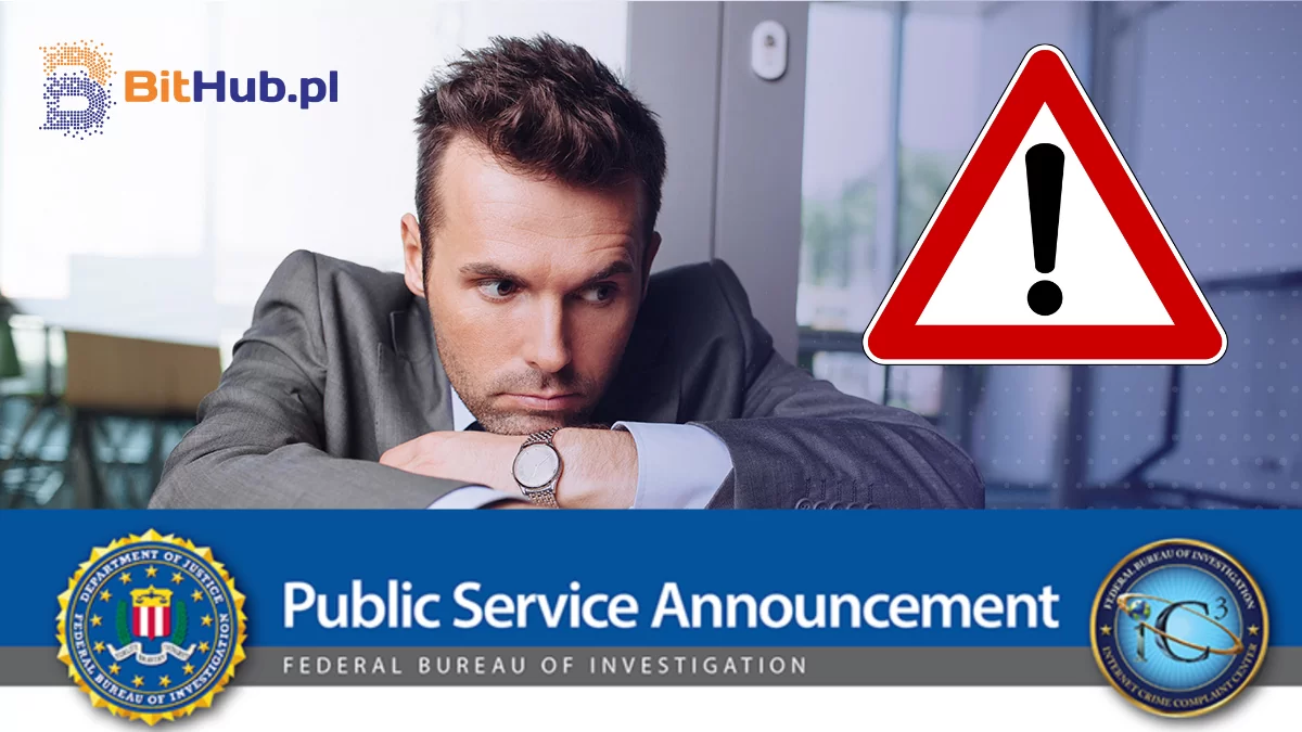 FBI wydaje oficjalne ostrzeżenie przed krypto oszustami! Przeczytaj, jak chronić się przed stratą środków. Scamerzy są cwani i wykorzystują nietypowe sztuczki.