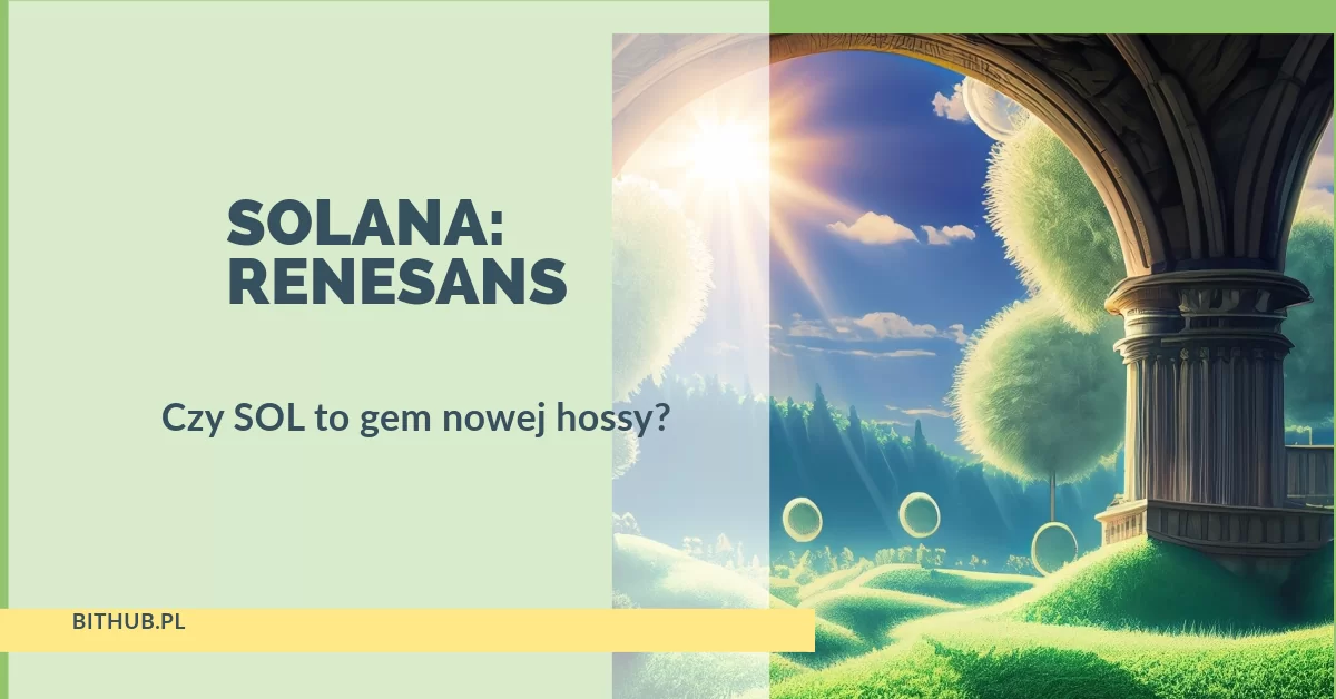Solana (SOL) królową altcoinów. Co spowodowało iż kryptowaluta radzi sobie lepiej niż BTC i ETH?