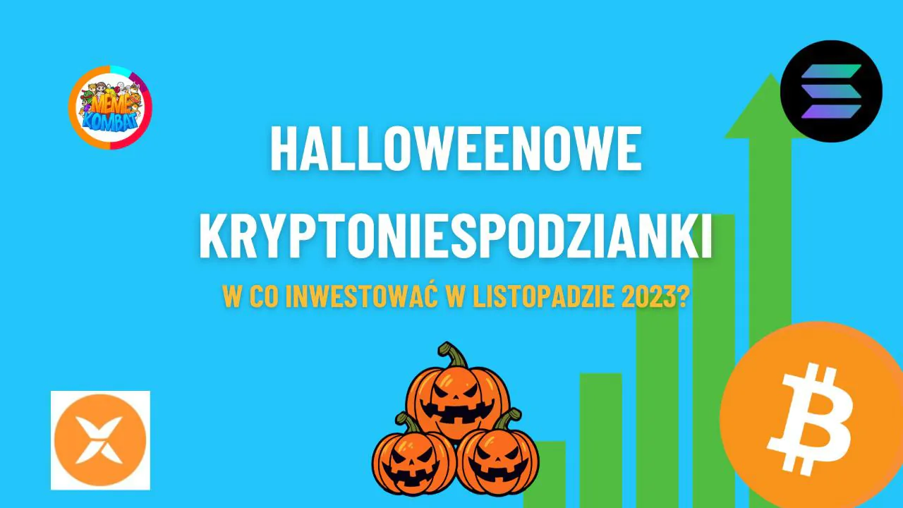 Halloweenowe kryptoniespodzianki: w co inwestować w listopadzie 2023?