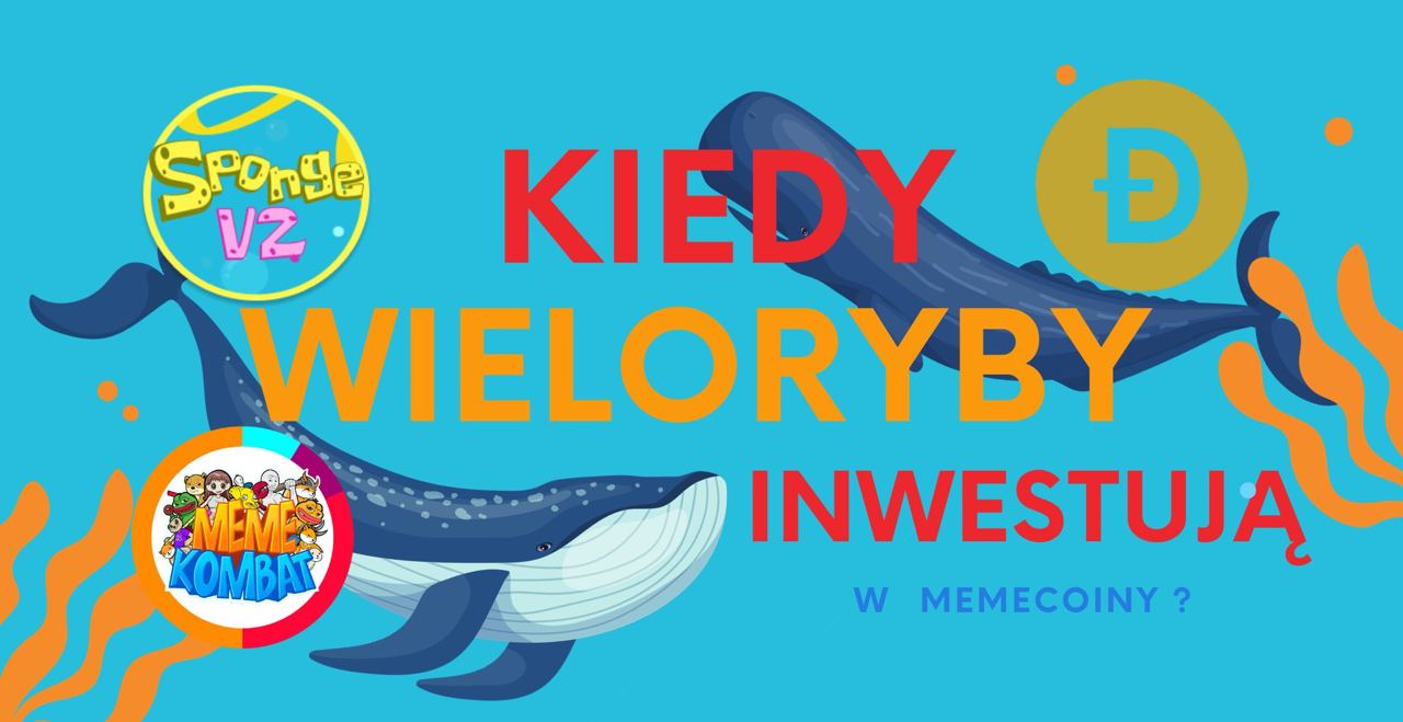 Kiedy wieloryby inwestują w memecoiny?