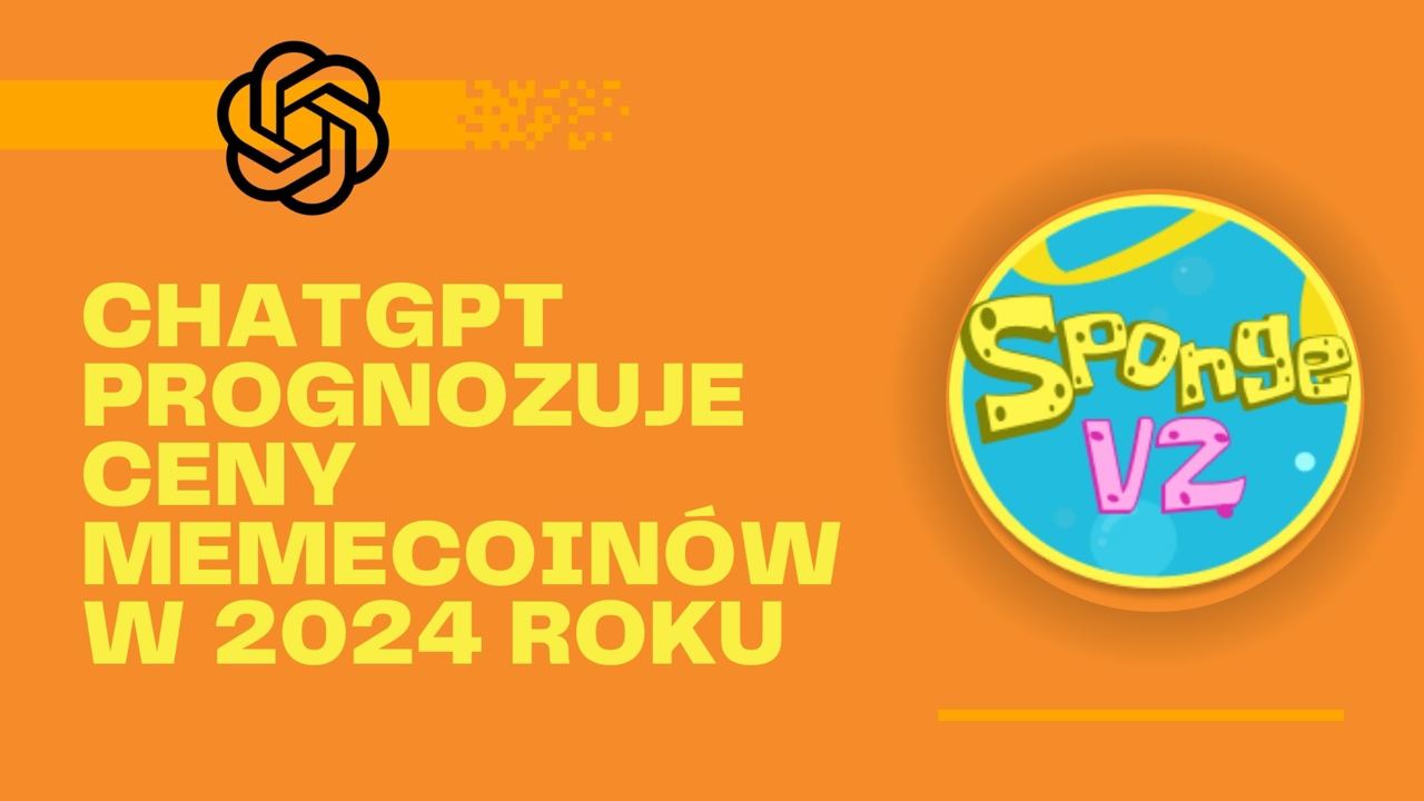 ChatGPT prognozuje ceny memecoinów w 2024 roku: Pepe & Sponge