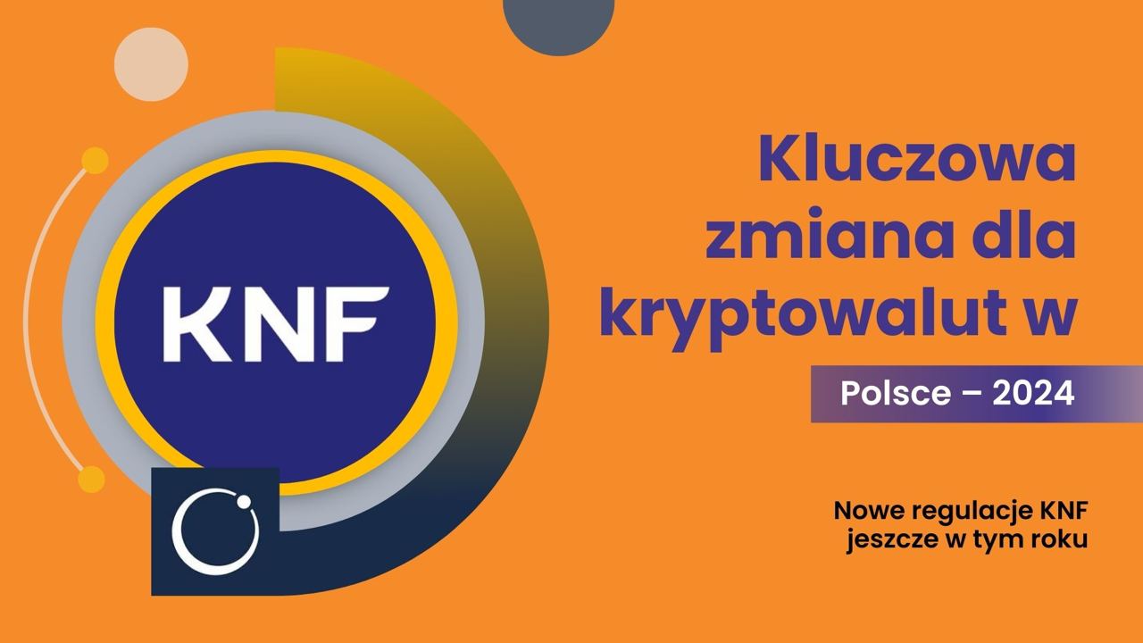 Kluczowa zmiana dla kryptowalut w Polsce. Nowe regulacje KNF jeszcze w tym roku