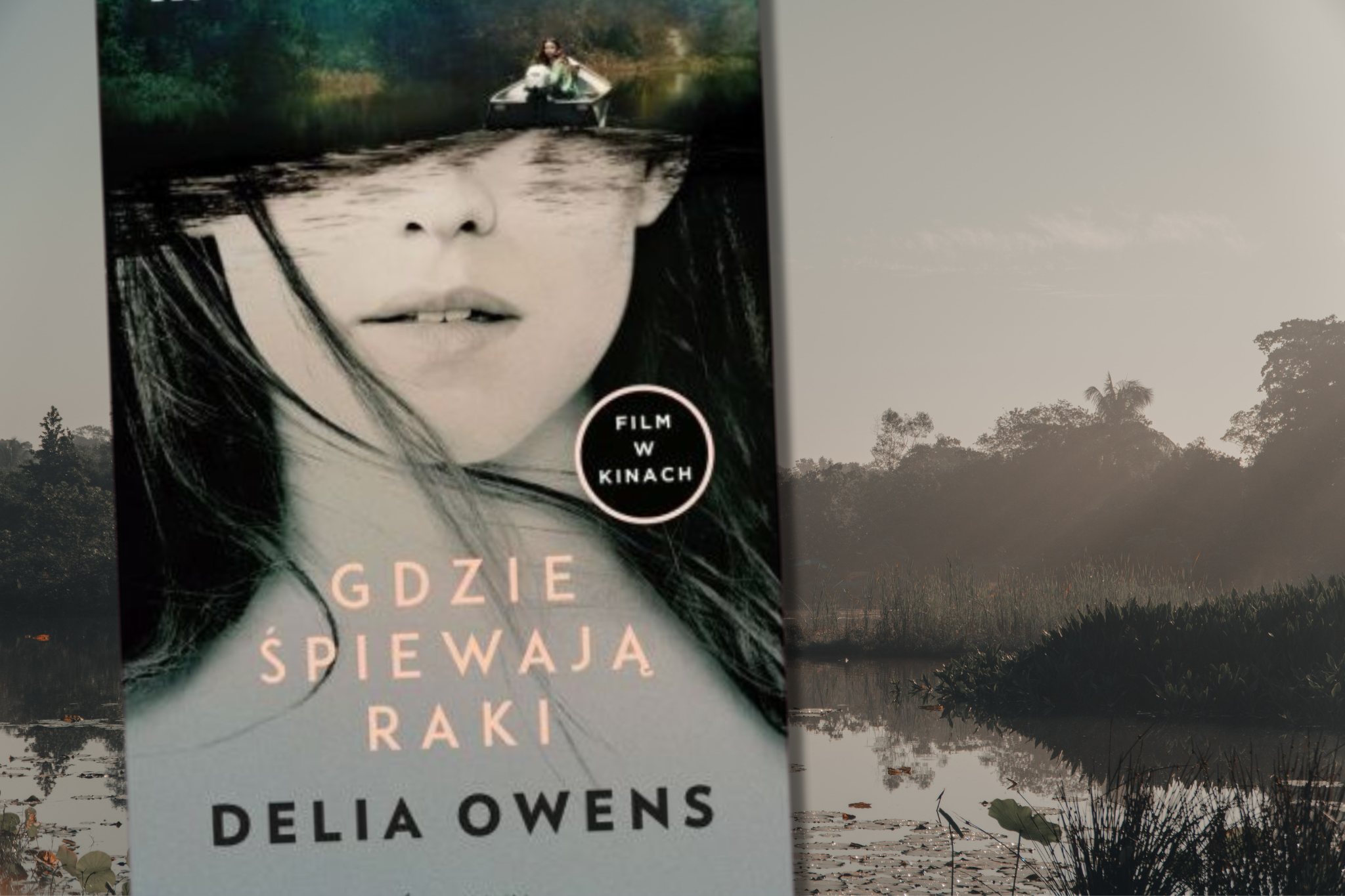 "Gdzie śpiewają raki" - Recenzja najlepszej książki lata 2022