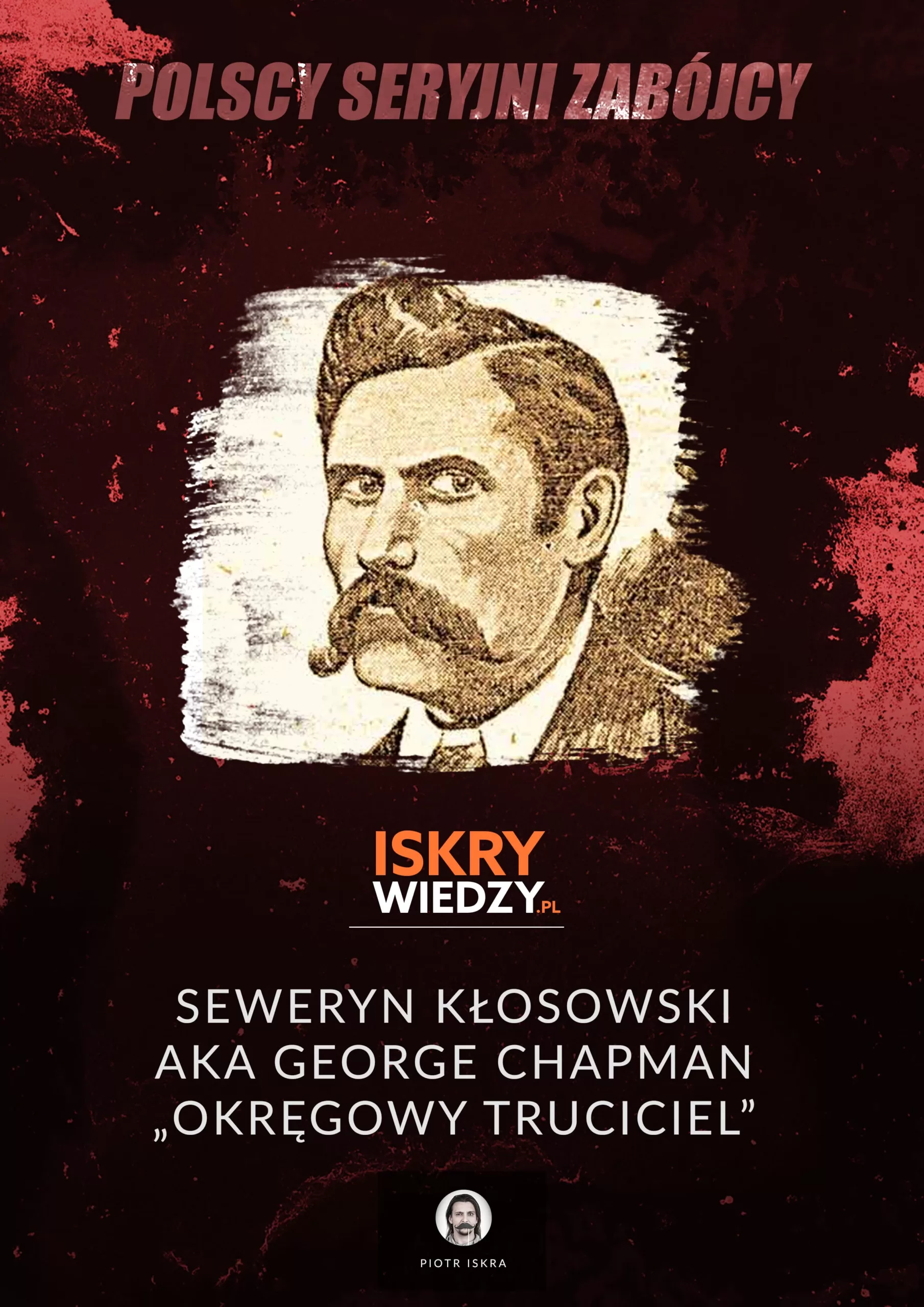 Seweryn Kłosowski — polski seryjny zabójca