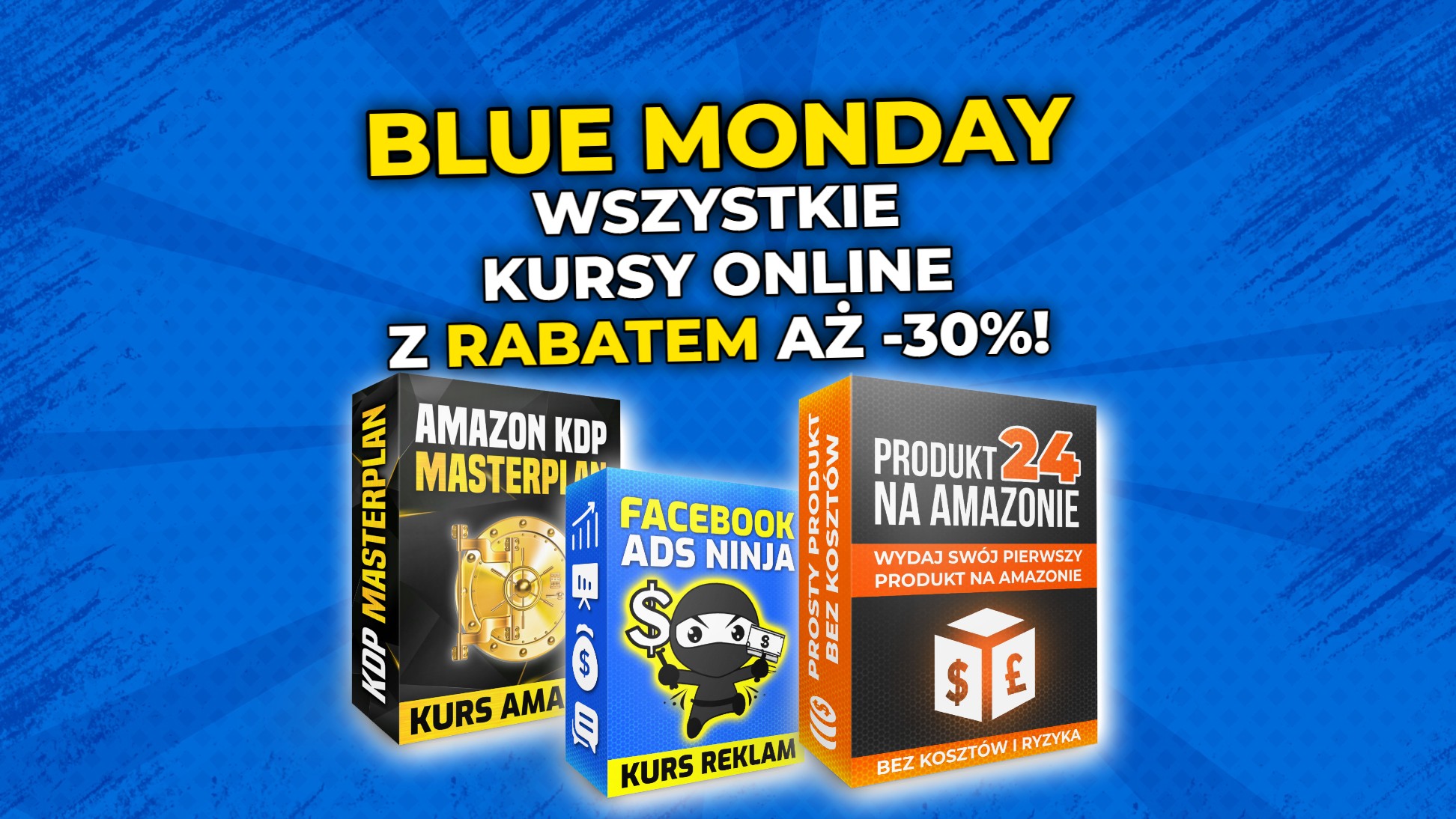 Blue Monday, czyli -30% na wszystko (TYLKO dziś!)