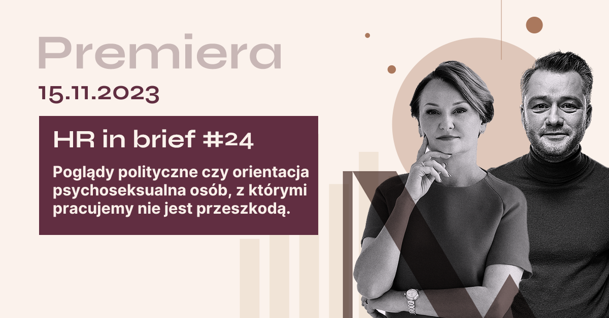 HR in Brief #24 Chwalimy pracodawców za inwestowanie w naszą przyszłość!