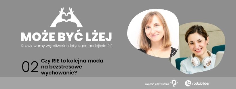Czy RIE to kolejna moda na bezstresowe wychowanie?