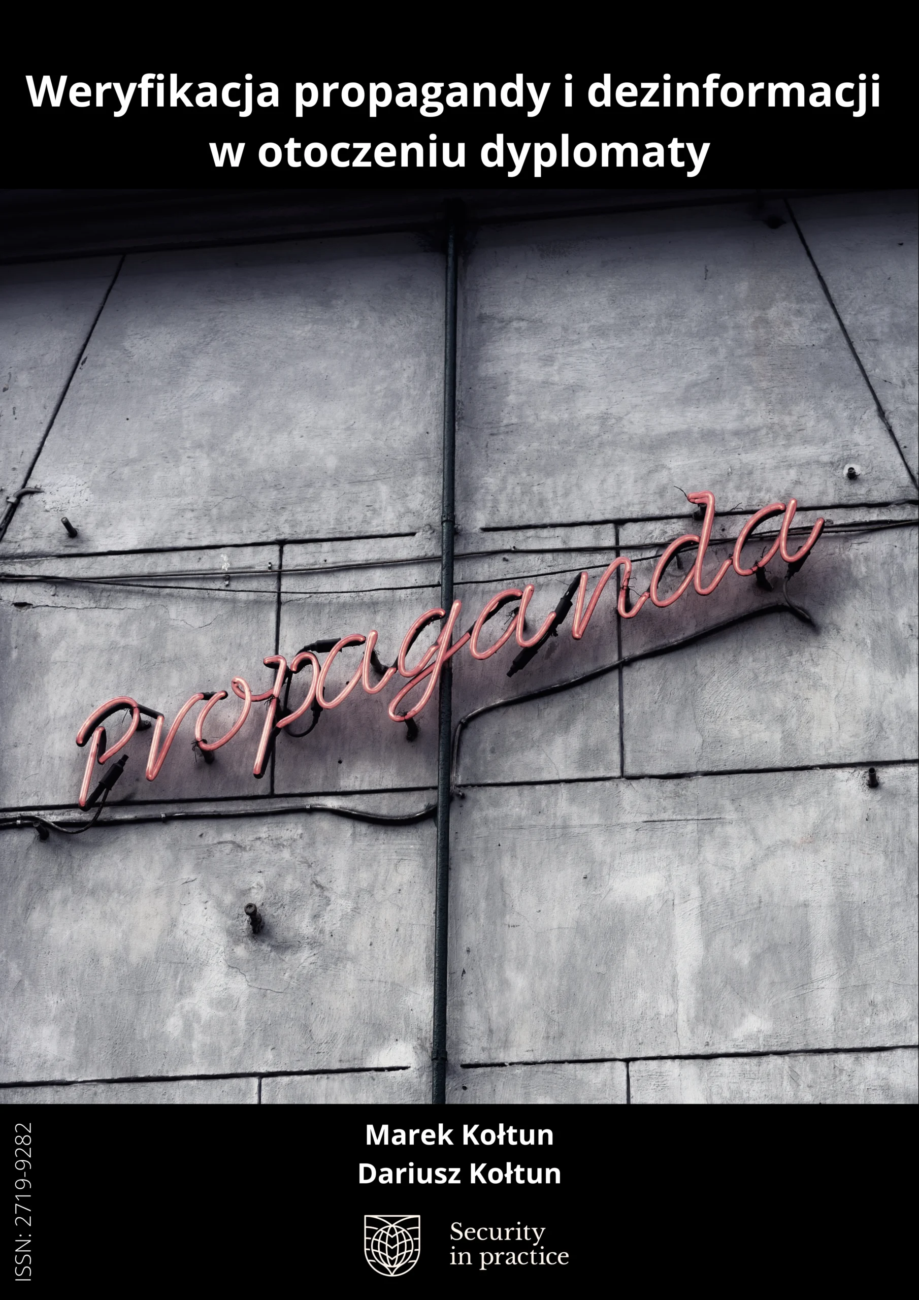 Weryfikacja propagandy i dezinformacji w otoczeniu dyplomaty