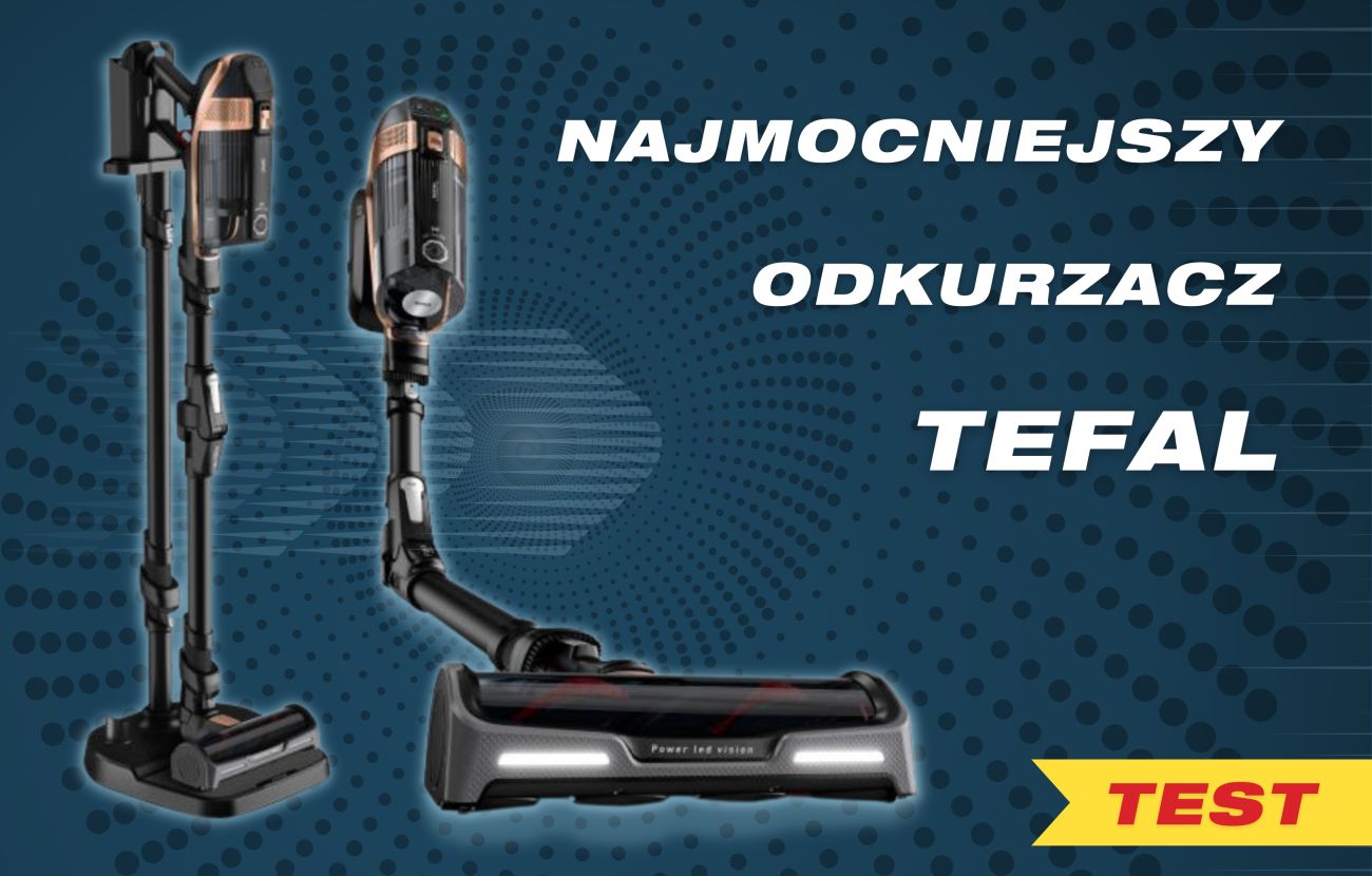 Tefal X-Force Flex 15.60 TY99F1 | Test, Opinia